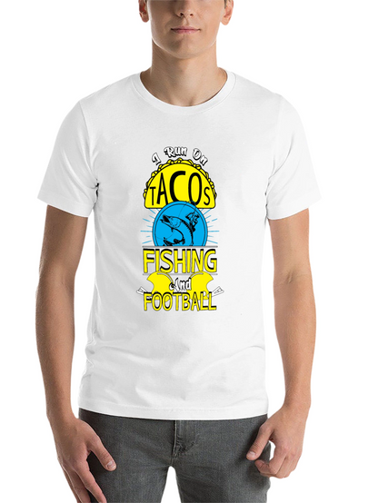 I Run on Tacos Fishing & Football T-Shirt