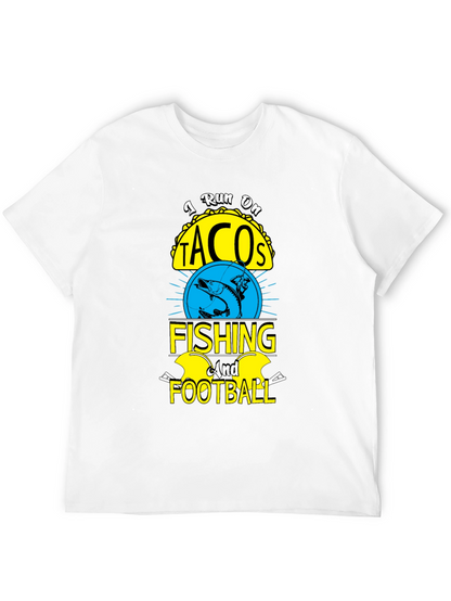 I Run on Tacos Fishing & Football T-Shirt