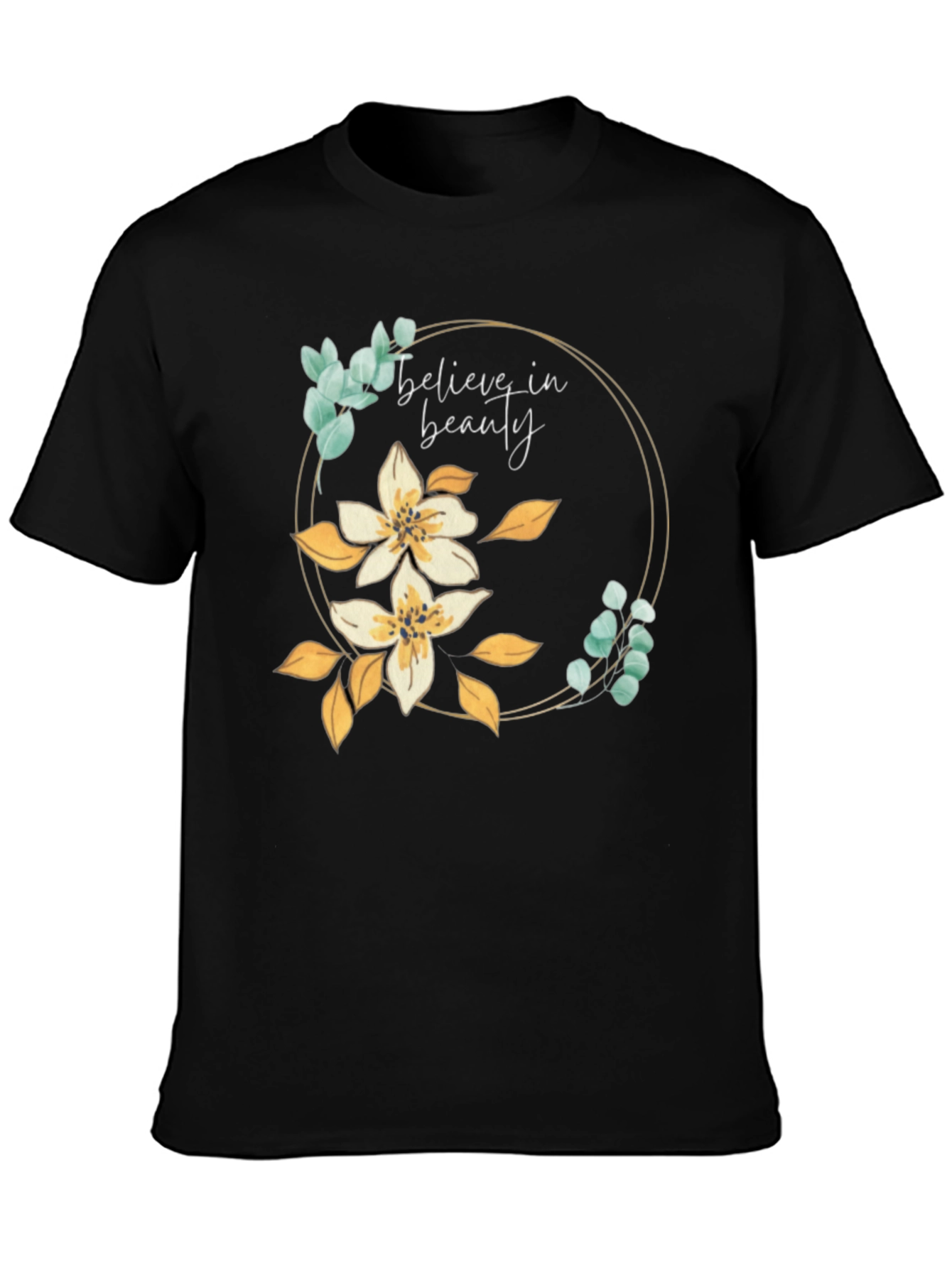Believe in Beauty Floral Tee