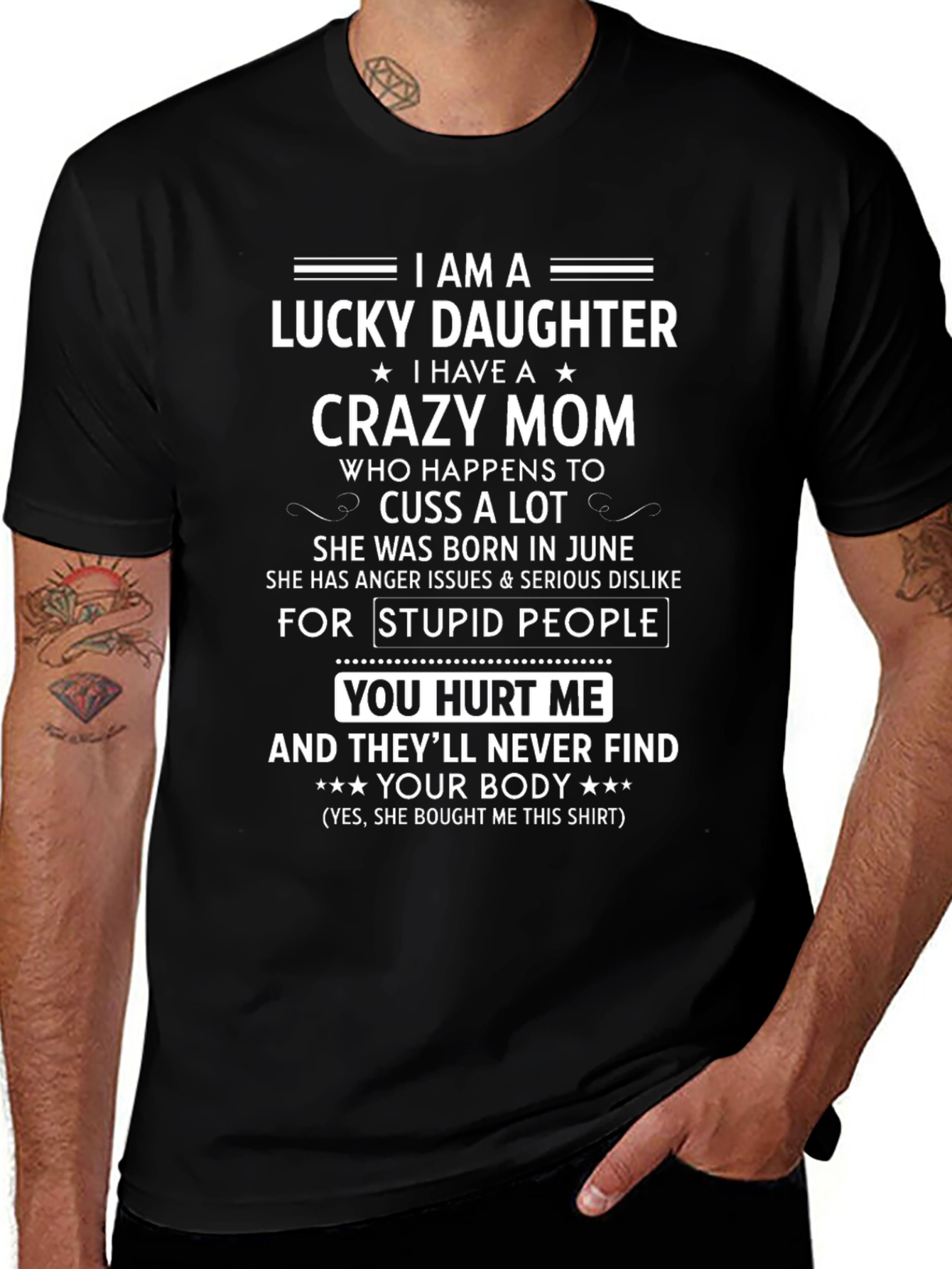 Lucky Daughter Crazy Mom Novelty T-Shirt