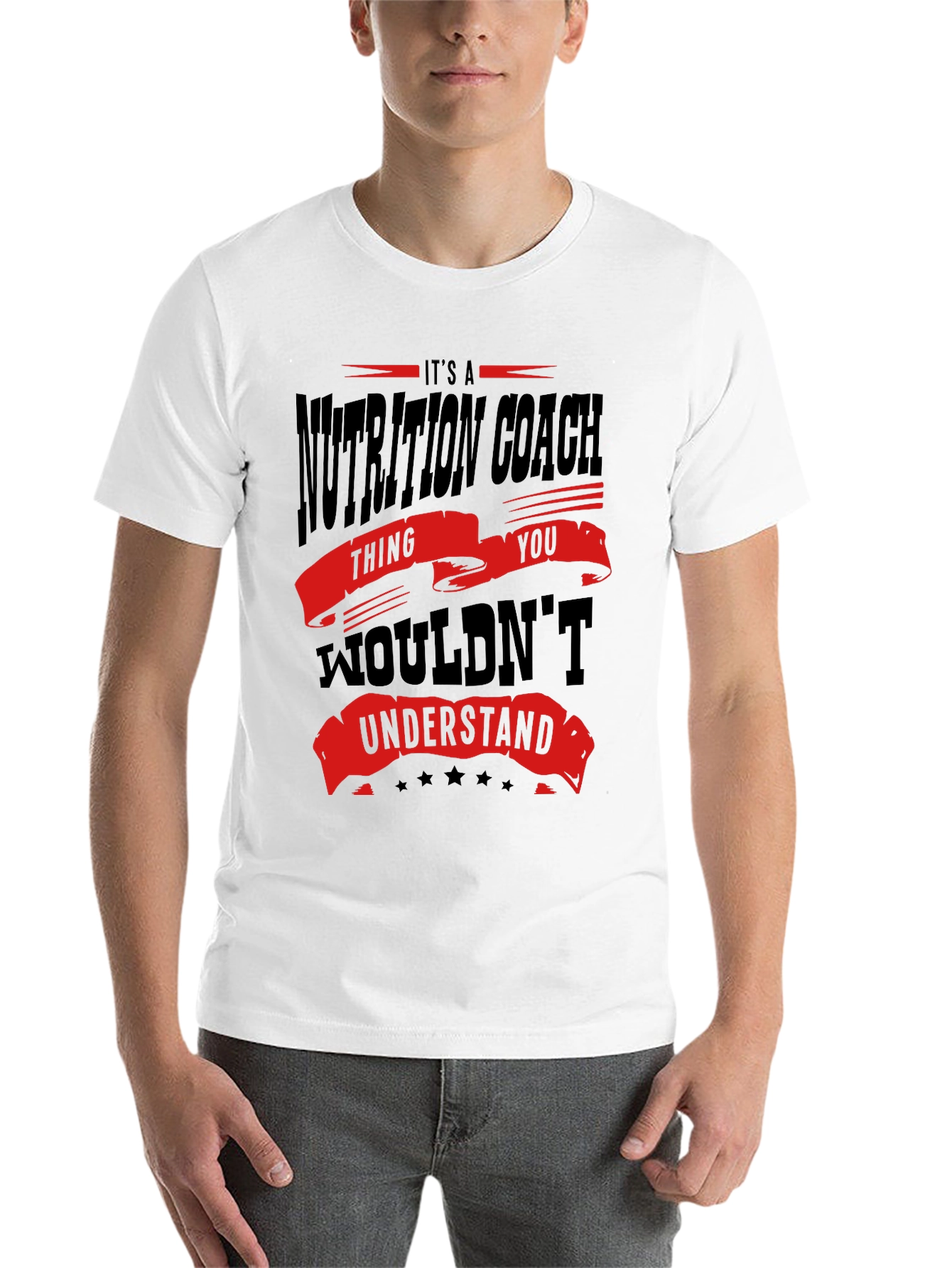Nutrition Coach T-Shirt - You Wouldnt Understand