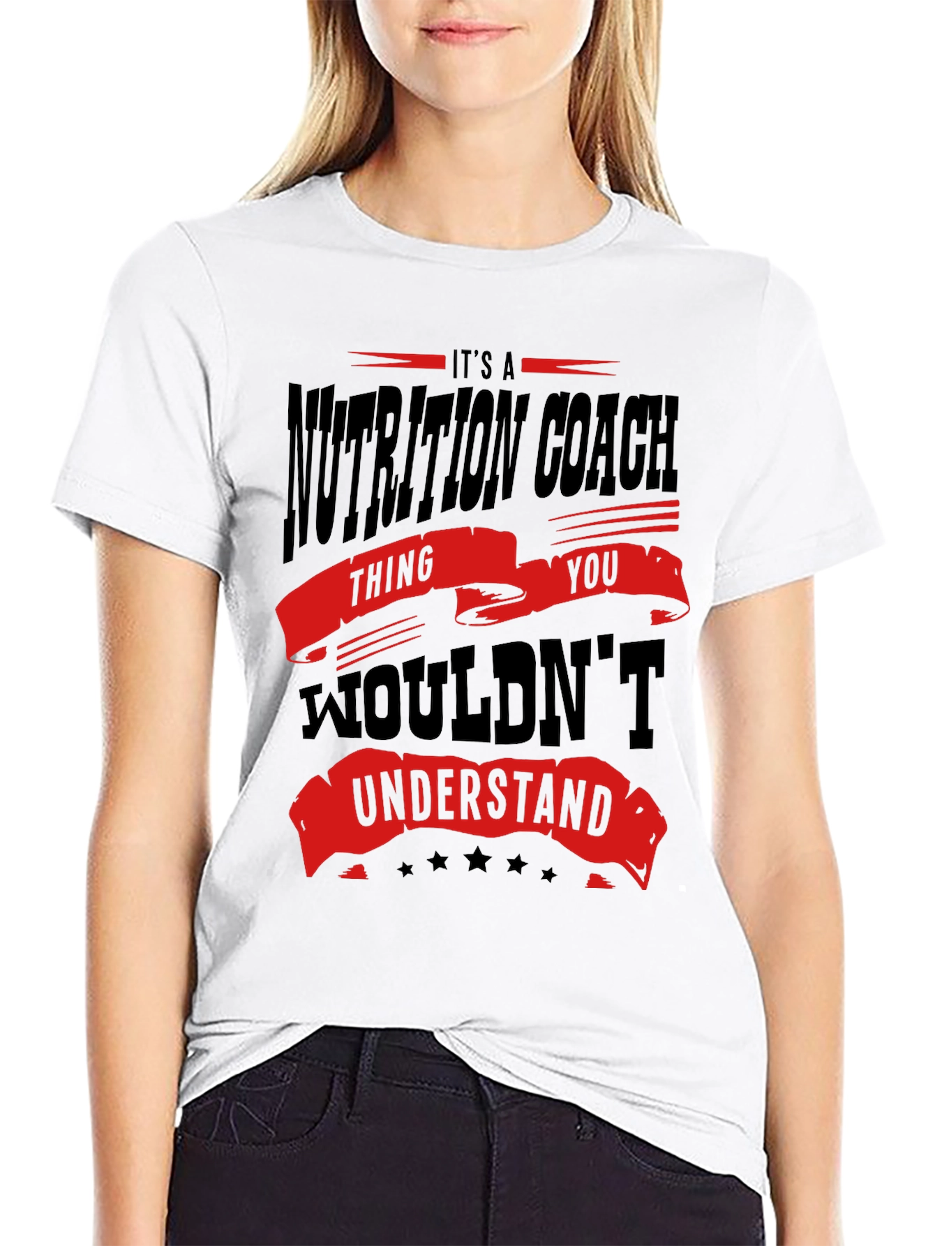 Nutrition Coach T-Shirt - You Wouldnt Understand