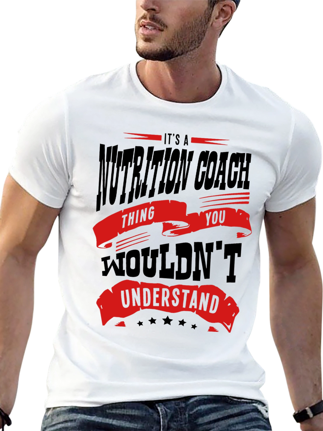 Nutrition Coach T-Shirt - You Wouldnt Understand