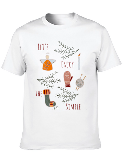 Festive Graphic Tee: Lets Enjoy the Simple Things