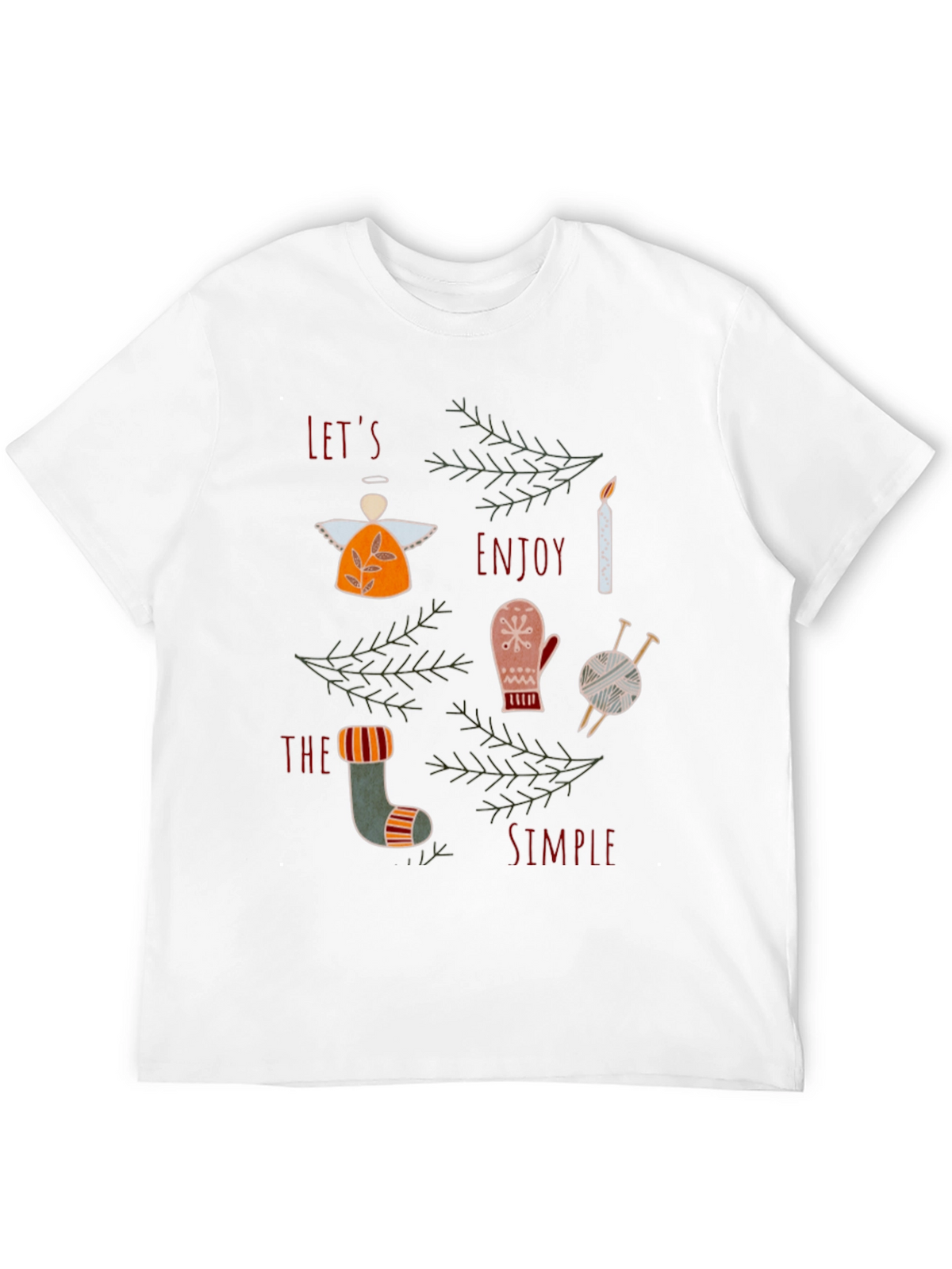 Festive Graphic Tee: Lets Enjoy the Simple Things