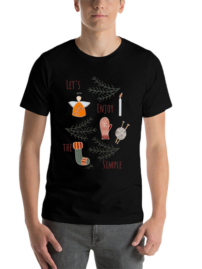 Festive Graphic Tee: Lets Enjoy the Simple Things