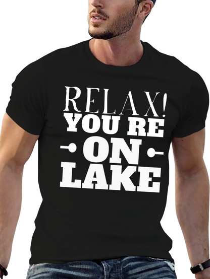 Relax! Youre On Lake - Graphic T-Shirt