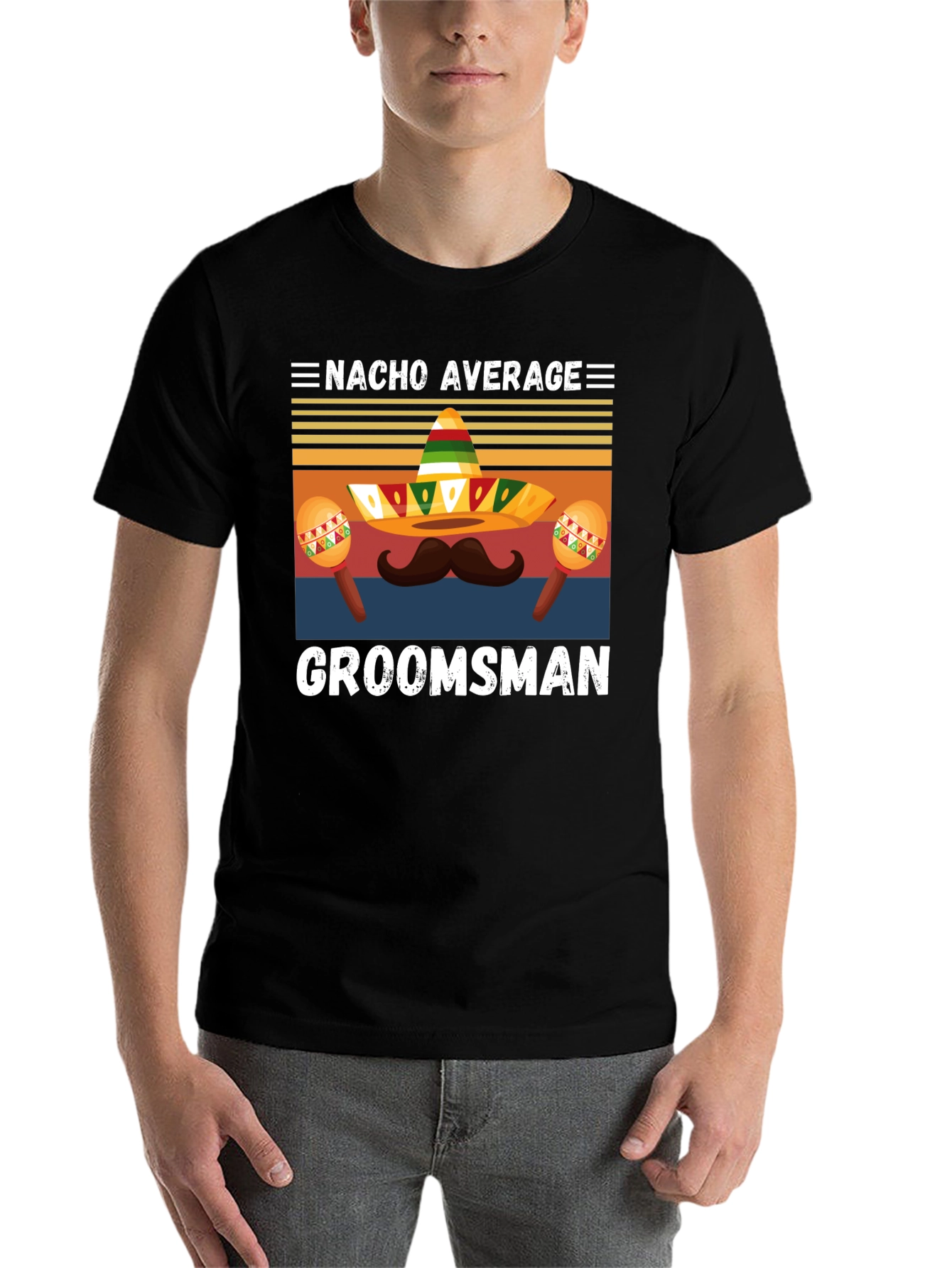 Nacho Average Groomsman T-Shirt