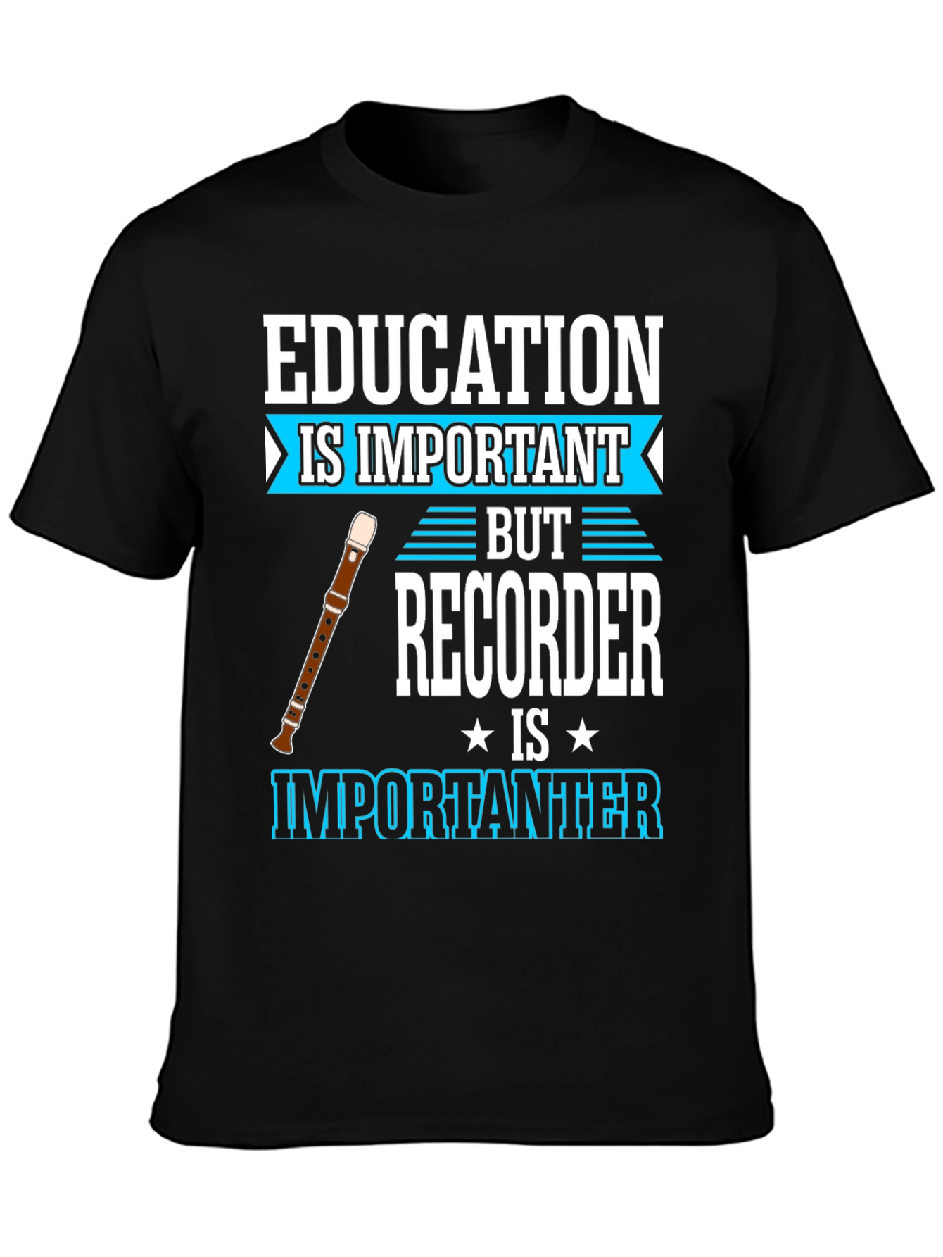 Education vs Recorder T-Shirt