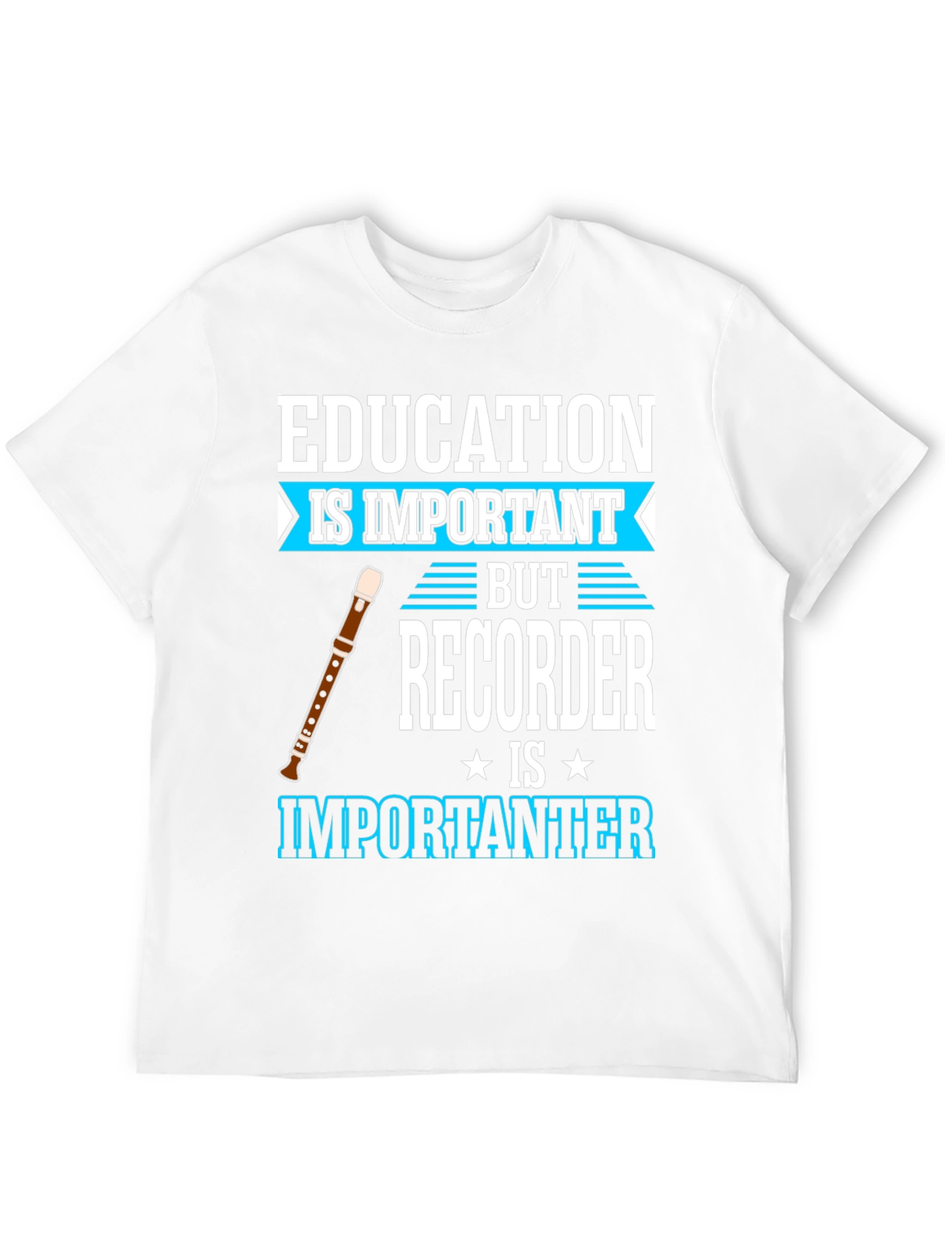 Education vs Recorder T-Shirt
