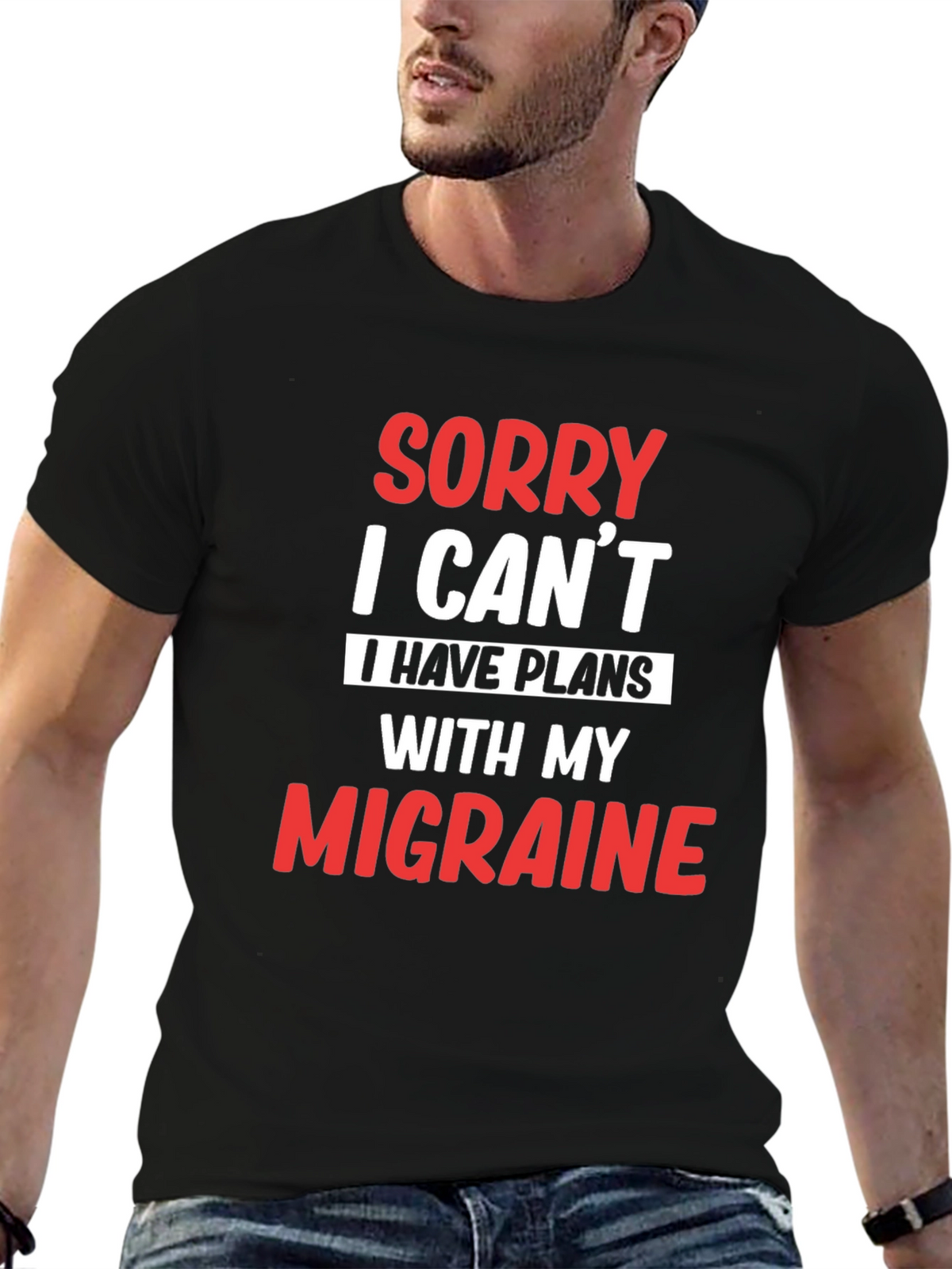 Sorry I Cant Migraine T-Shirt