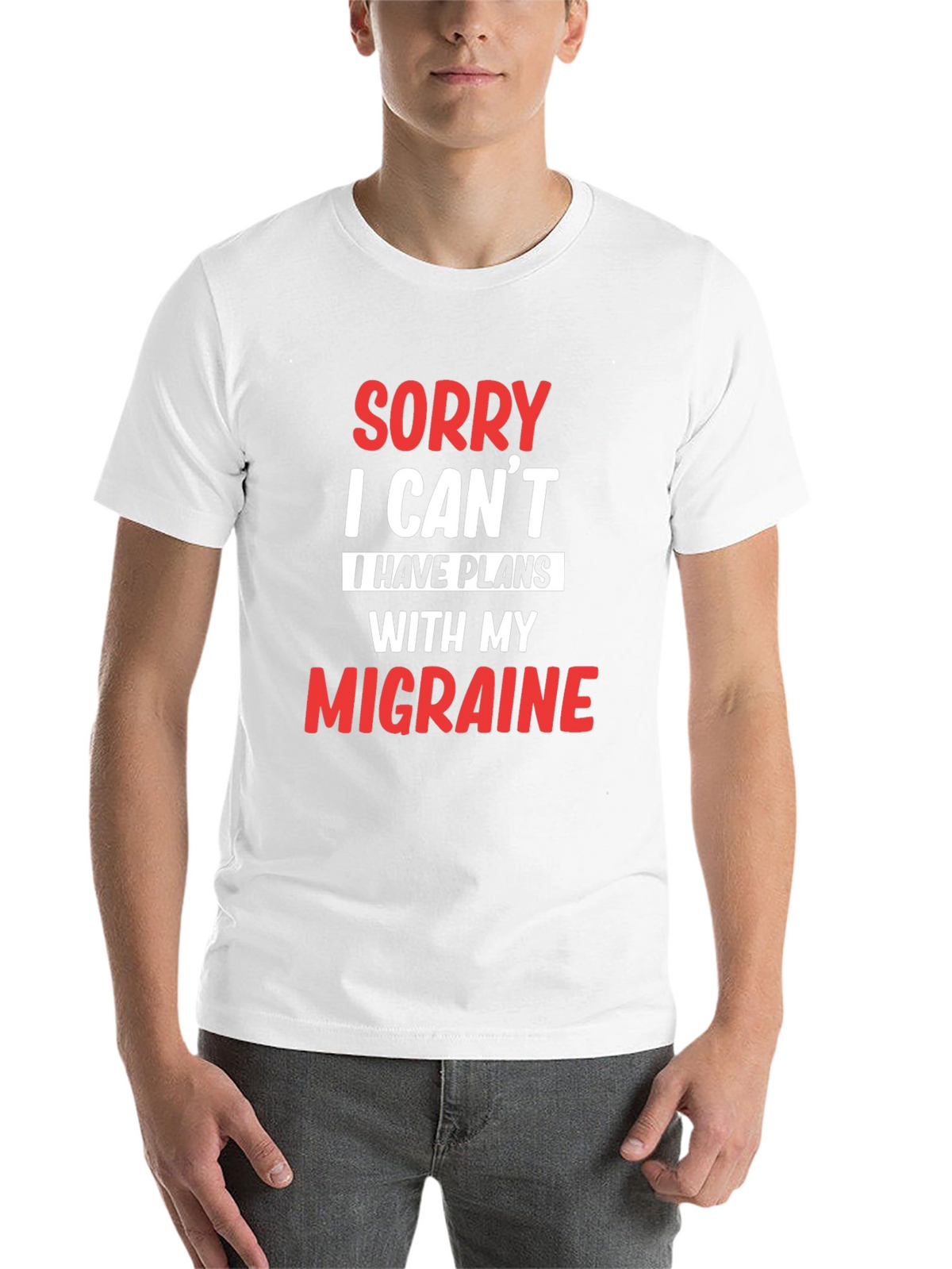 Sorry I Cant Migraine T-Shirt